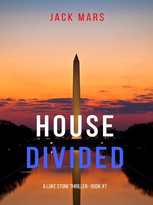 Title details for House Divided by Jack Mars - Available